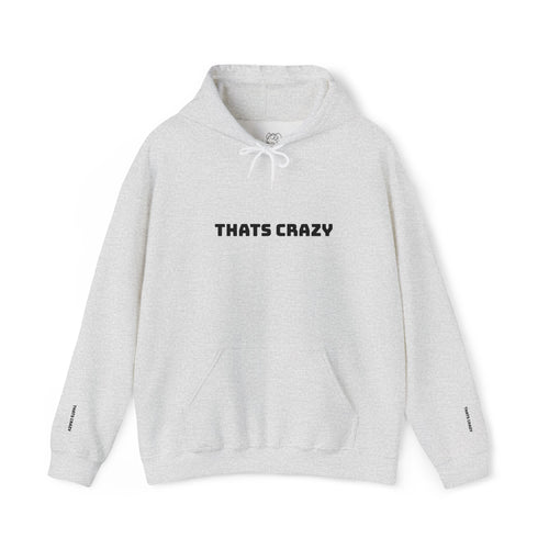 "THATS CRAZY" White Graphic Hoodie – Casual Streetwear Pullover
