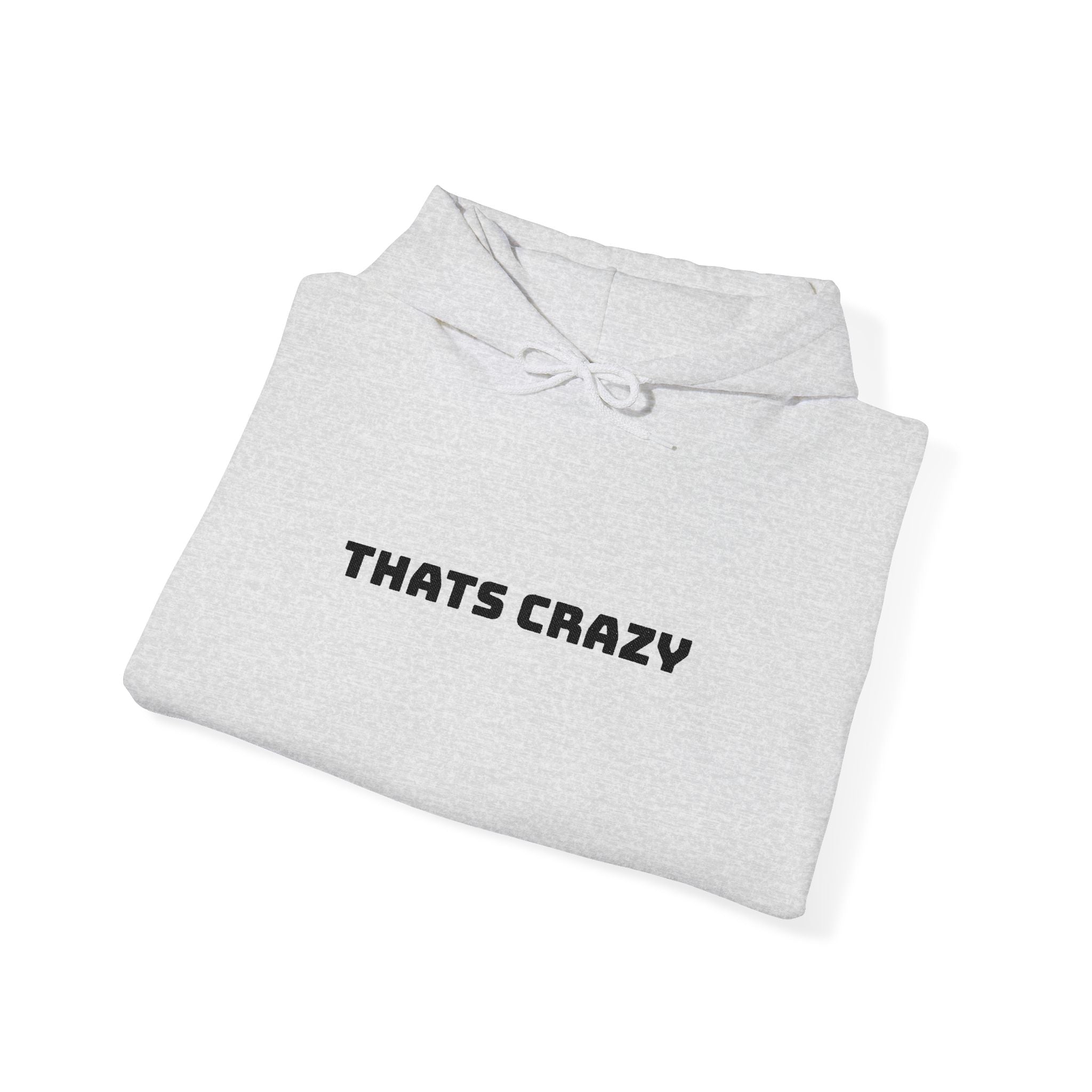 "THATS CRAZY" White Graphic Hoodie – Casual Streetwear Pullover