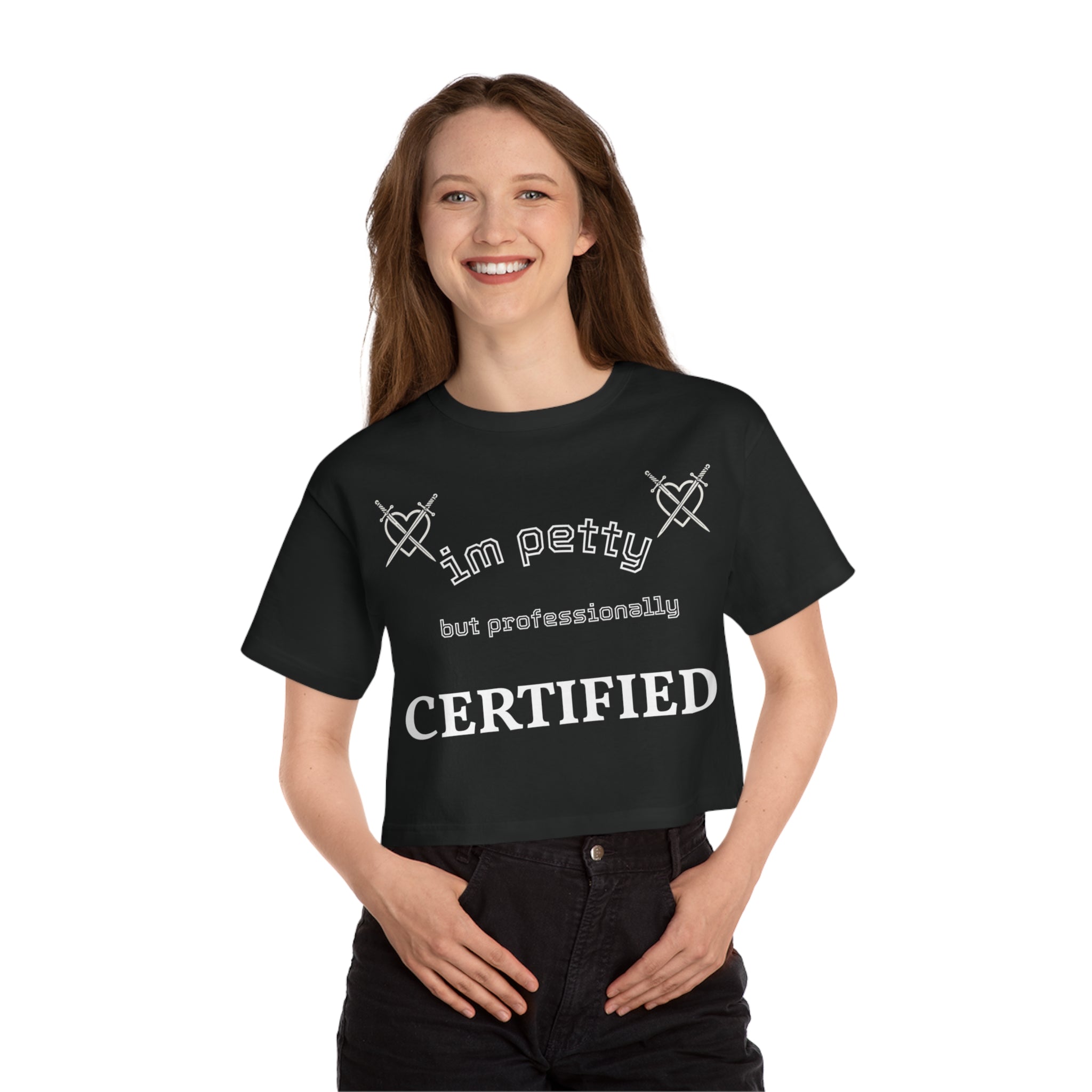 I'm Petty but Professionally Certified cropped t-shirt | Skull Heart Illustration