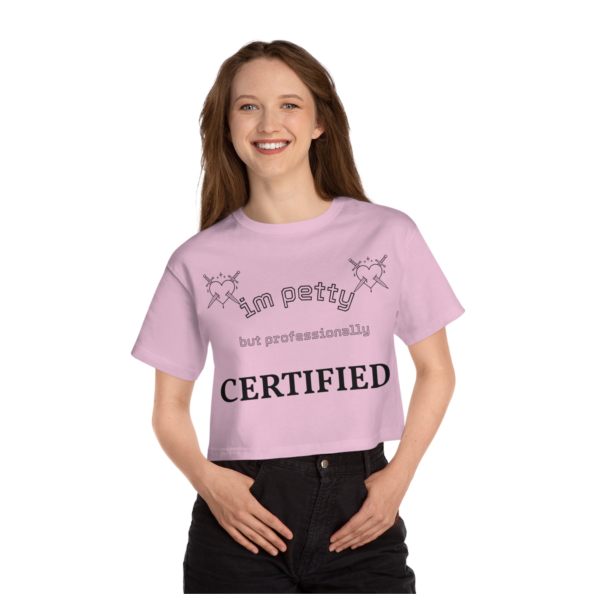 I'm Petty but Professionally Certified cropped t-shirt | Skull Heart Illustration