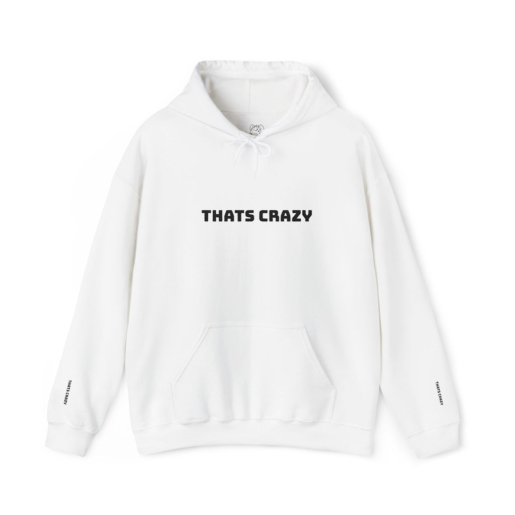 "THATS CRAZY" White Graphic Hoodie – Casual Streetwear Pullover